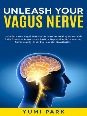 cover image of Unleash Your Vagus Nerve